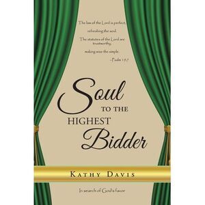 Soul to the Highest Bidder -- Kathy Davis
